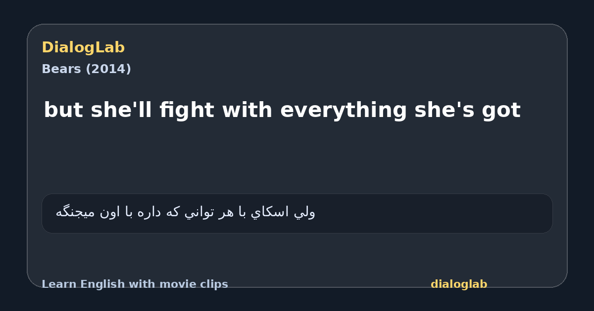 Share card for but she'll fight with everything she's got