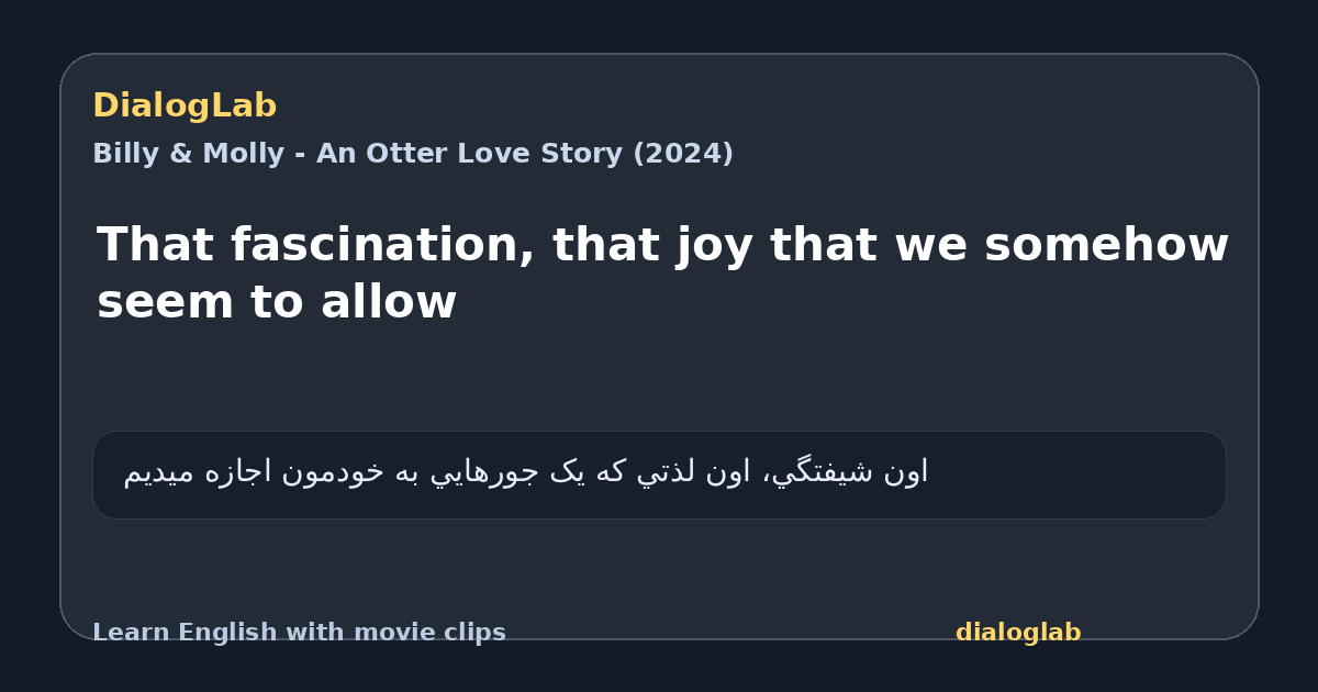 Share card for That fascination, that joy that we somehow seem to allow