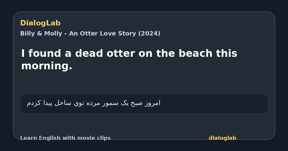 Share card for I found a dead otter on the beach this morning.