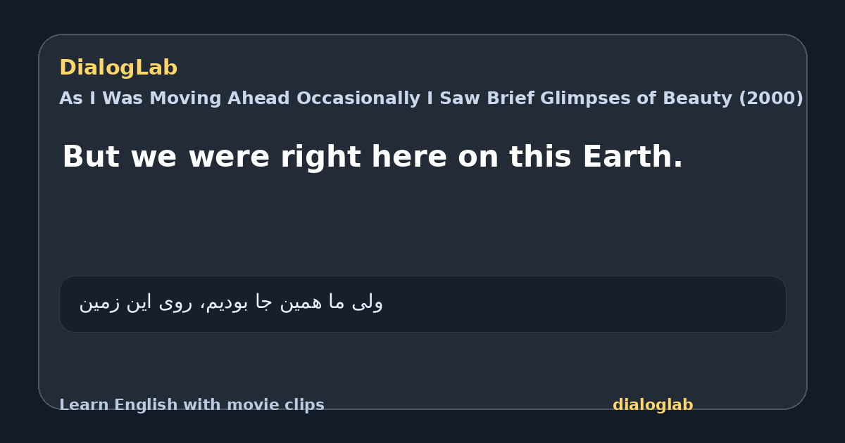 Share card for But we were right here on this Earth.