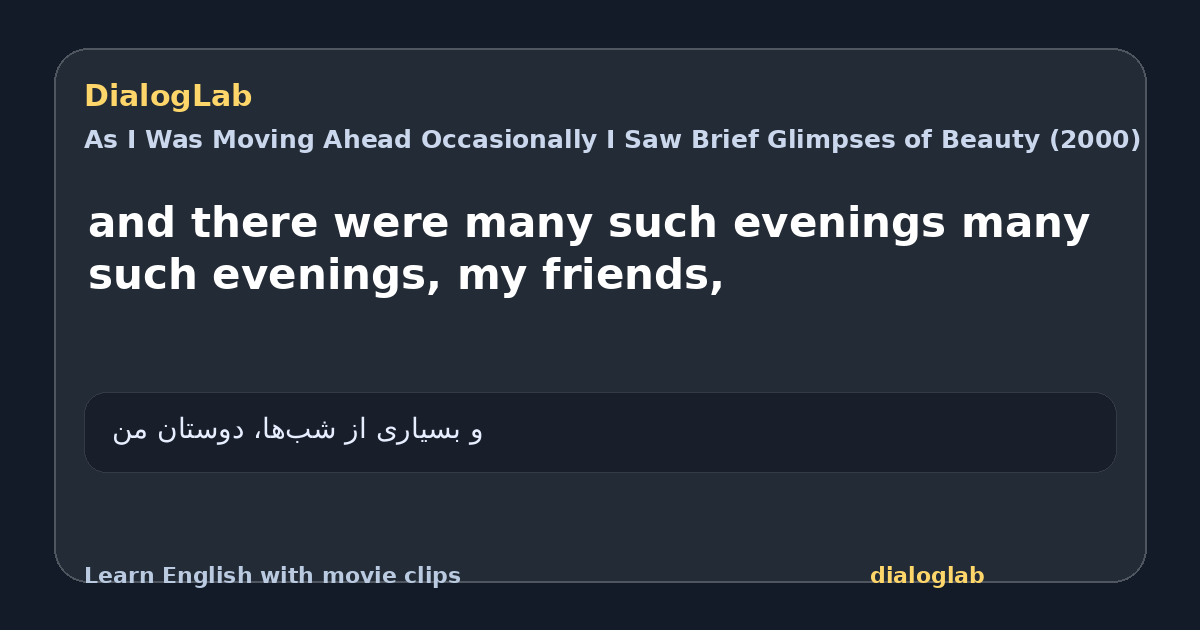 Share card for and there were many such evenings many such evenings, my friends,