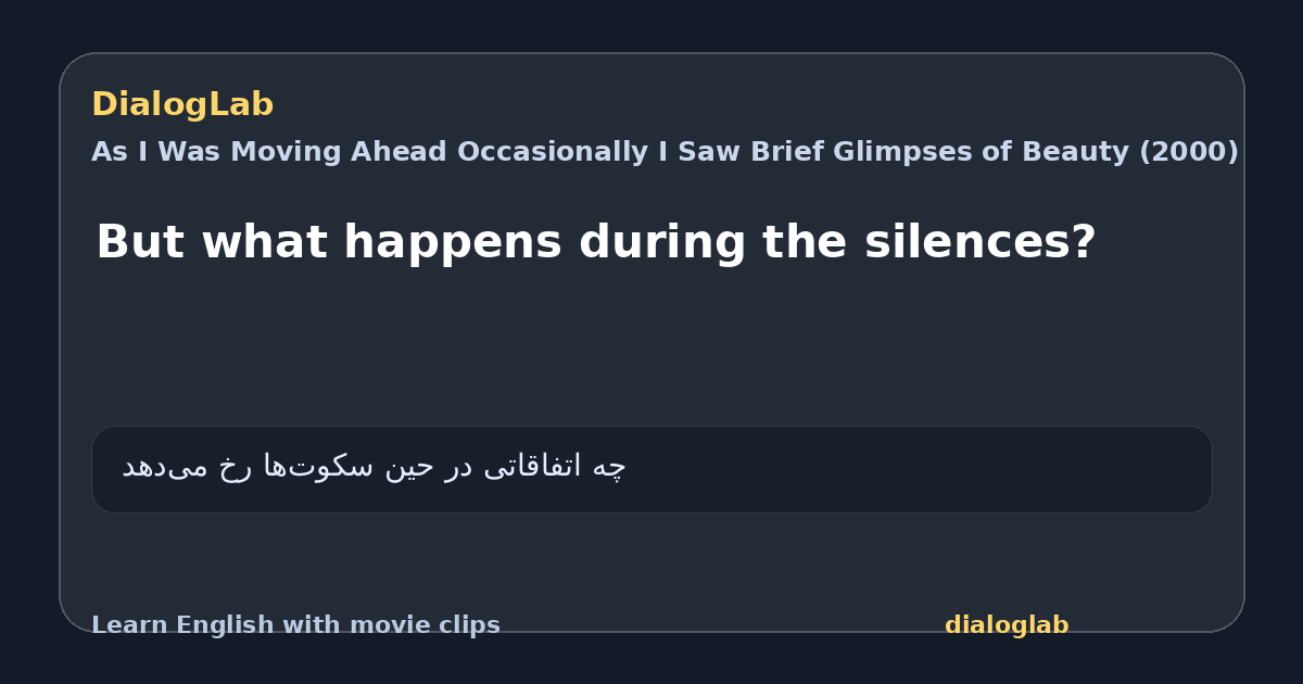 Share card for But what happens during the silences?