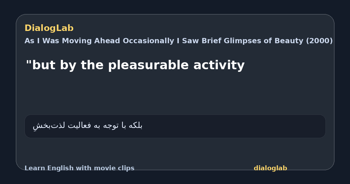 Share card for "but by the pleasurable activity