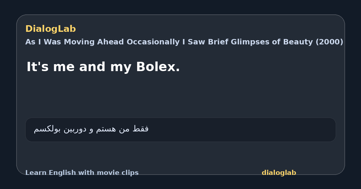 Share card for It's me and my Bolex.