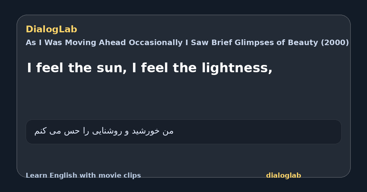 Share card for I feel the sun, I feel the lightness,