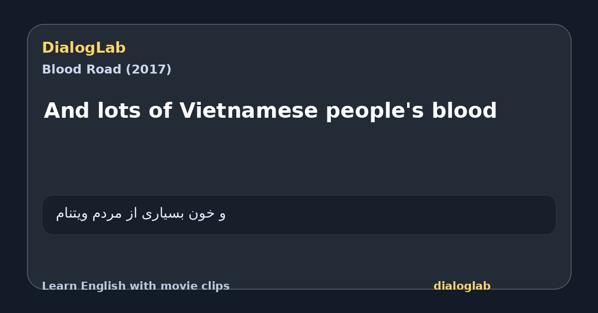 Share card for And lots of Vietnamese people's blood