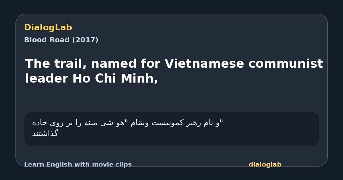 Share card for The trail, named for Vietnamese communist leader Ho Chi Minh,