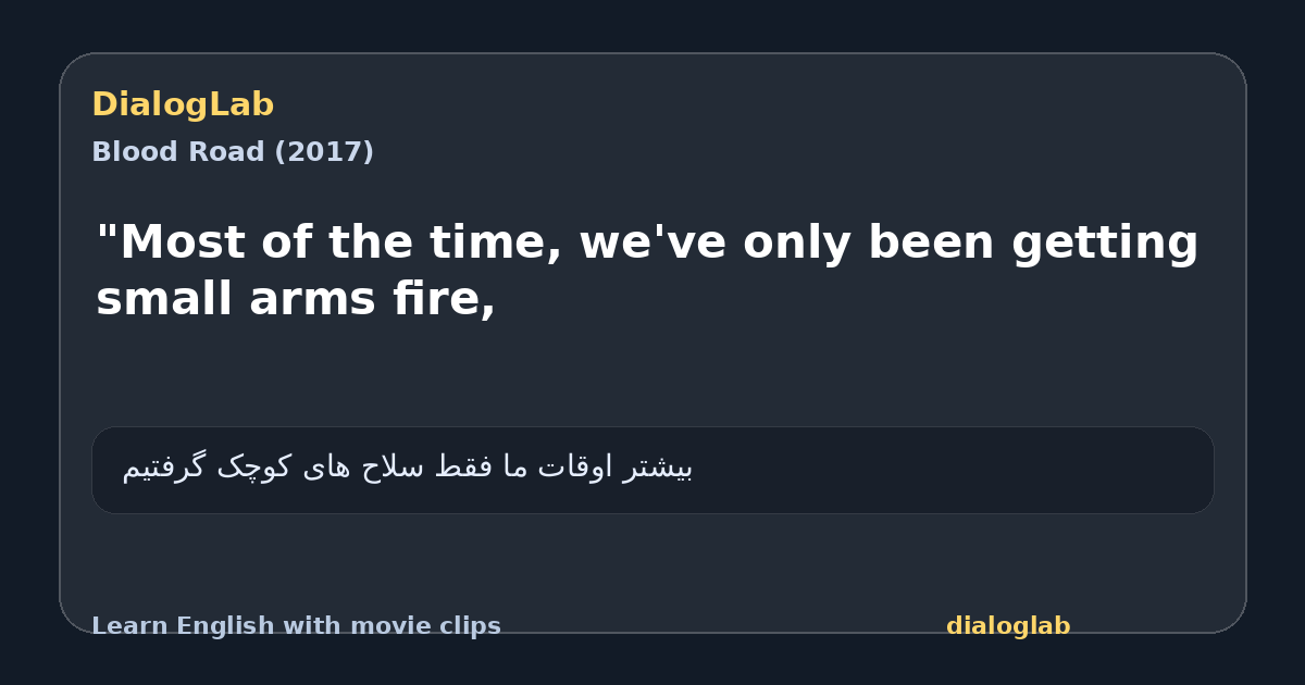 Share card for "Most of the time, we've only been getting small arms fire,