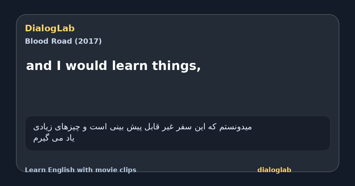Share card for and I would learn things,