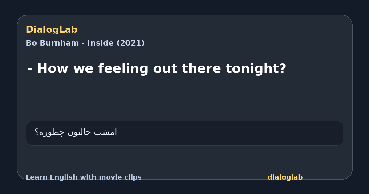 Share card for - How we feeling out there tonight?