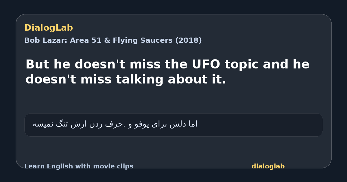 Share card for But he doesn't miss the UFO topic and he doesn't miss talking about it.