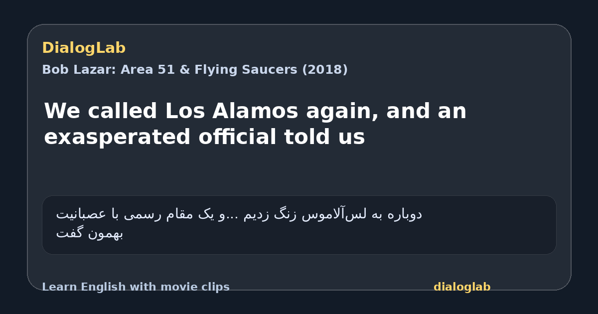 Share card for We called Los Alamos again, and an exasperated official told us