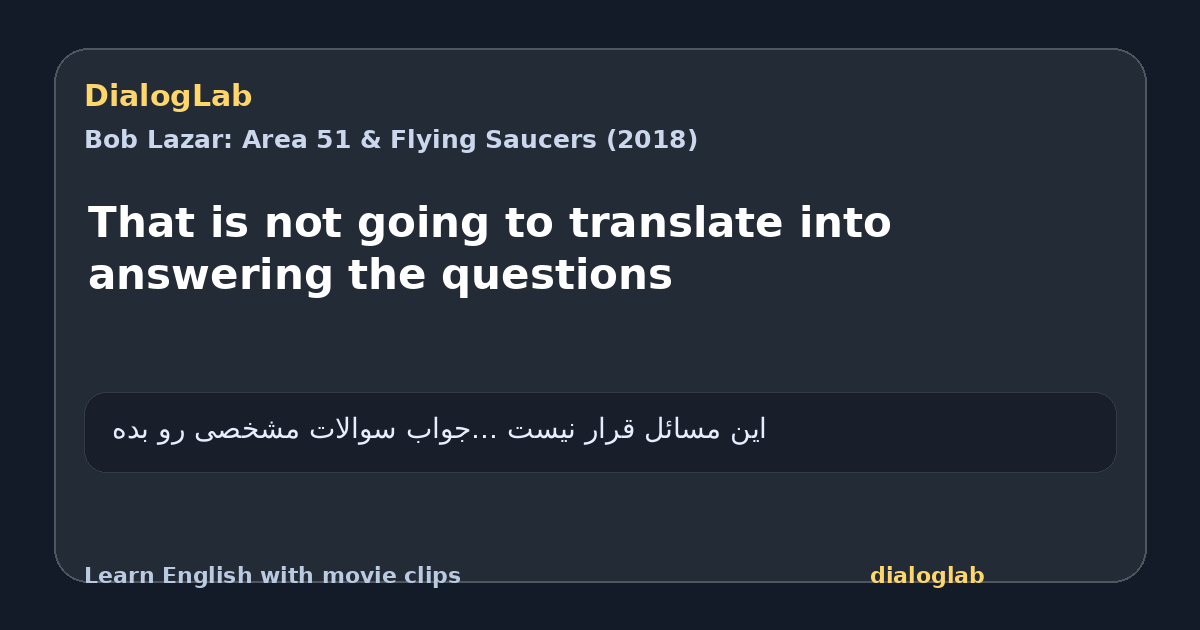 Share card for That is not going to translate into answering the questions