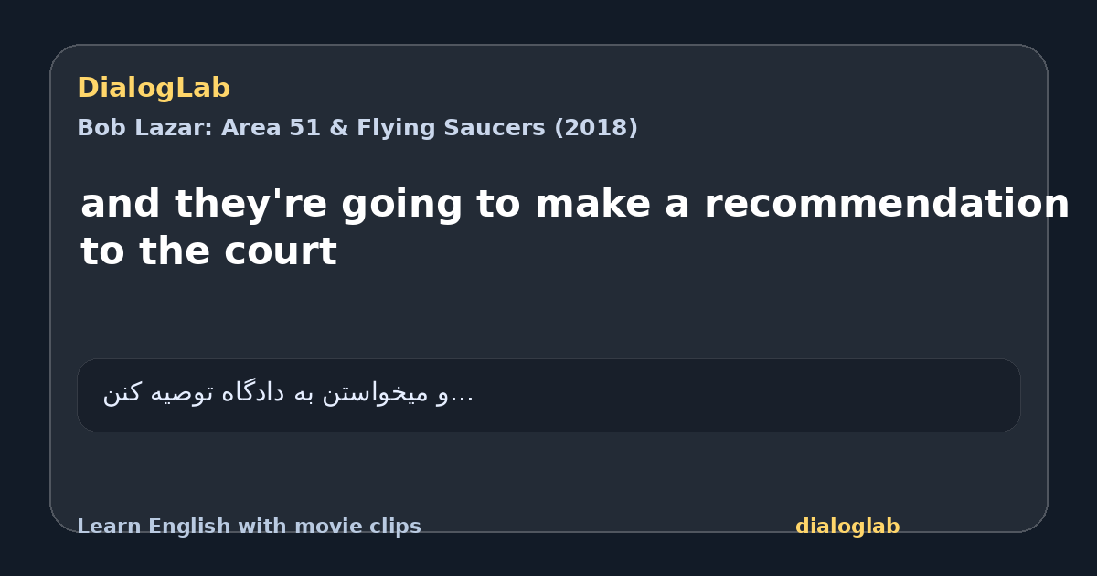 Share card for and they're going to make a recommendation to the court