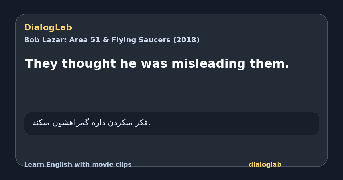 Share card for They thought he was misleading them.