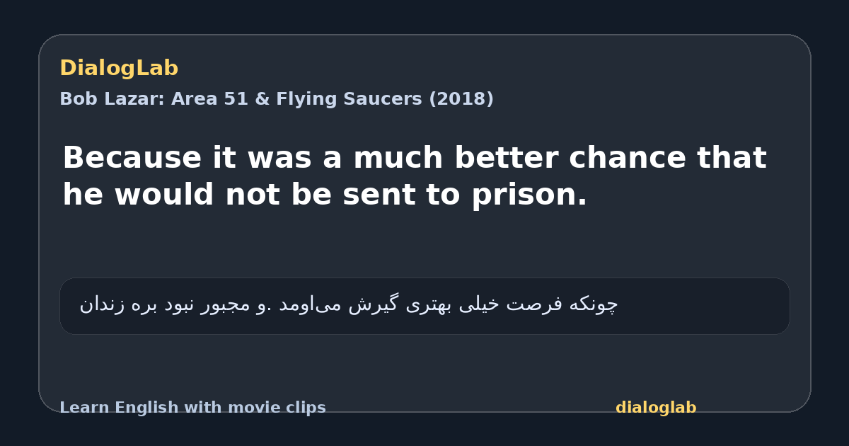 Share card for Because it was a much better chance that he would not be sent to prison.