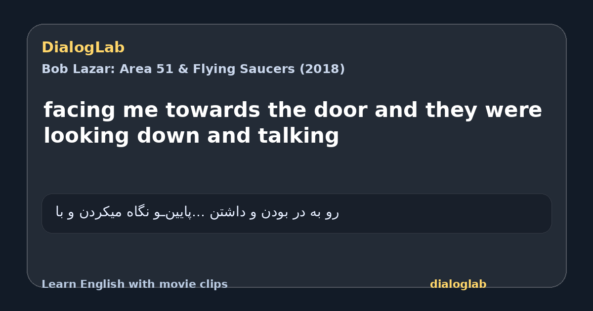 Share card for facing me towards the door and they were looking down and talking