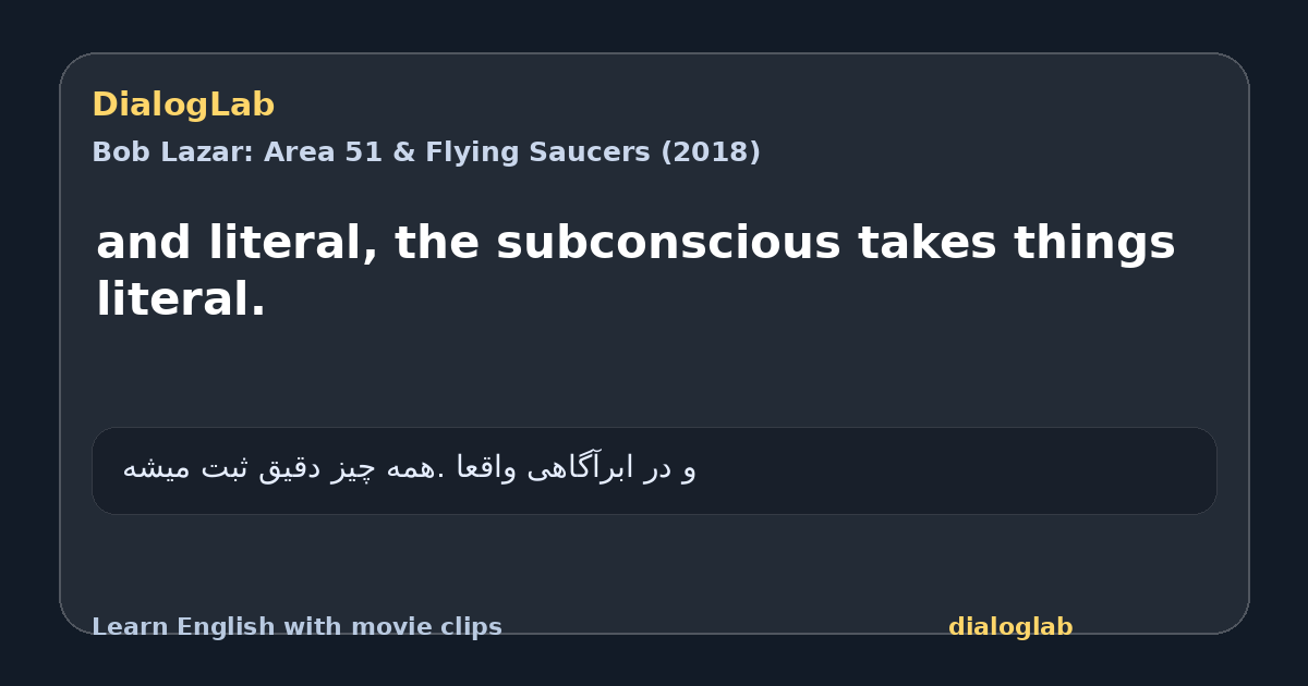 Share card for and literal, the subconscious takes things literal.