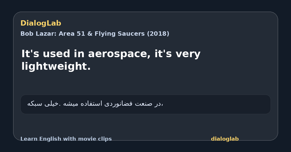 Share card for It's used in aerospace, it's very lightweight.