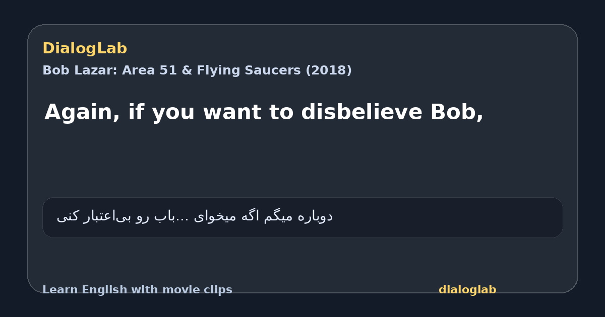 Share card for Again, if you want to disbelieve Bob,