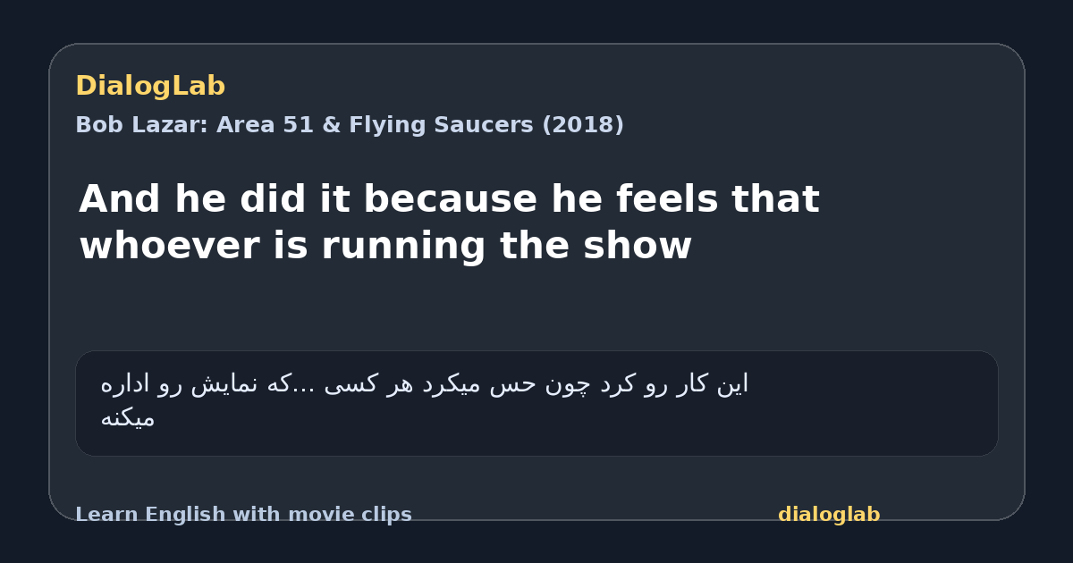 Share card for And he did it because he feels that whoever is running the show