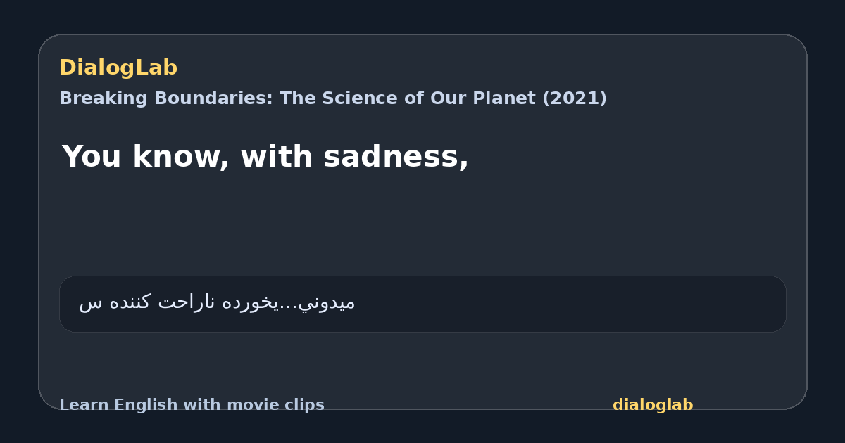 Share card for You know, with sadness,