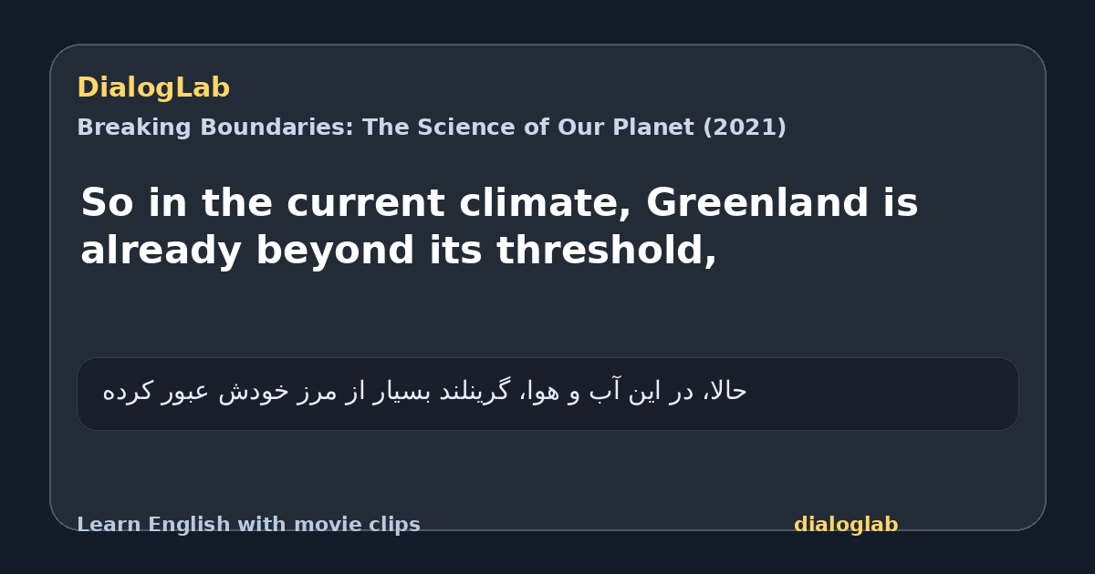 Share card for So in the current climate, Greenland is already beyond its threshold,