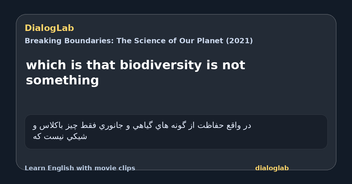 Share card for which is that biodiversity is not something