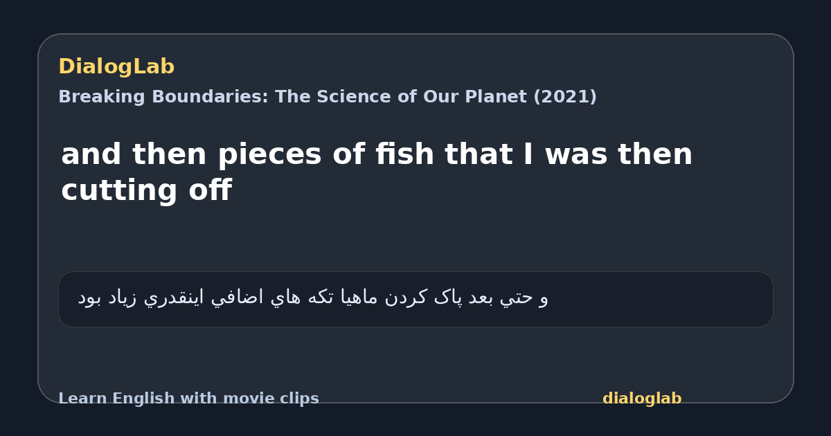 Share card for and then pieces of fish that I was then cutting off