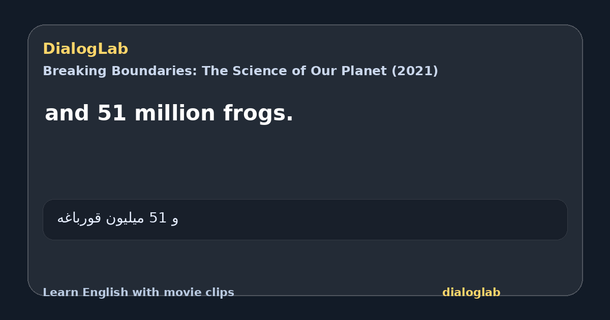 Share card for and 51 million frogs.