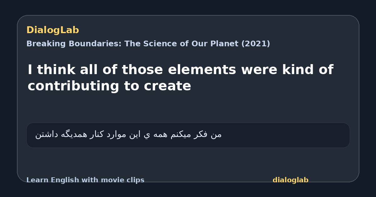 Share card for I think all of those elements were kind of contributing to create