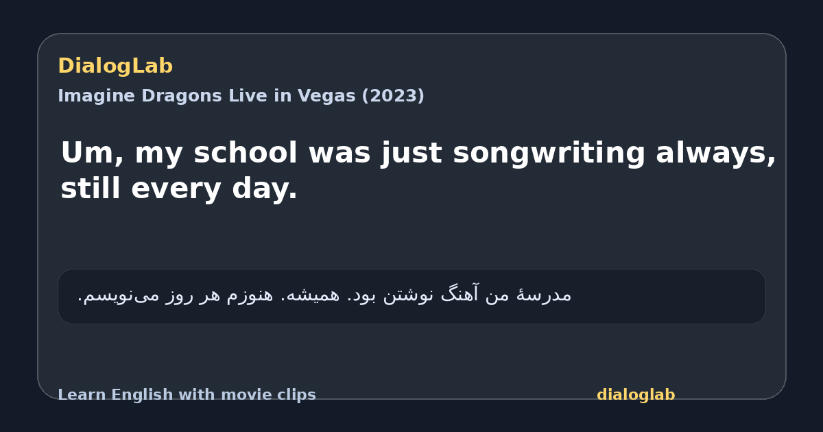 Share card for Um, my school was just songwriting always, still every day.