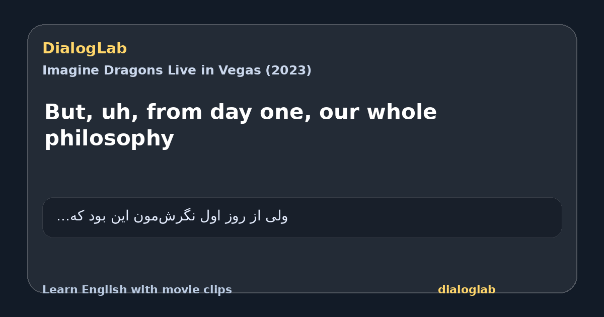 Share card for But, uh, from day one, our whole philosophy