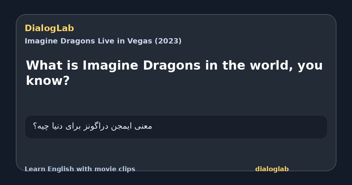 Share card for What is Imagine Dragons in the world, you know?