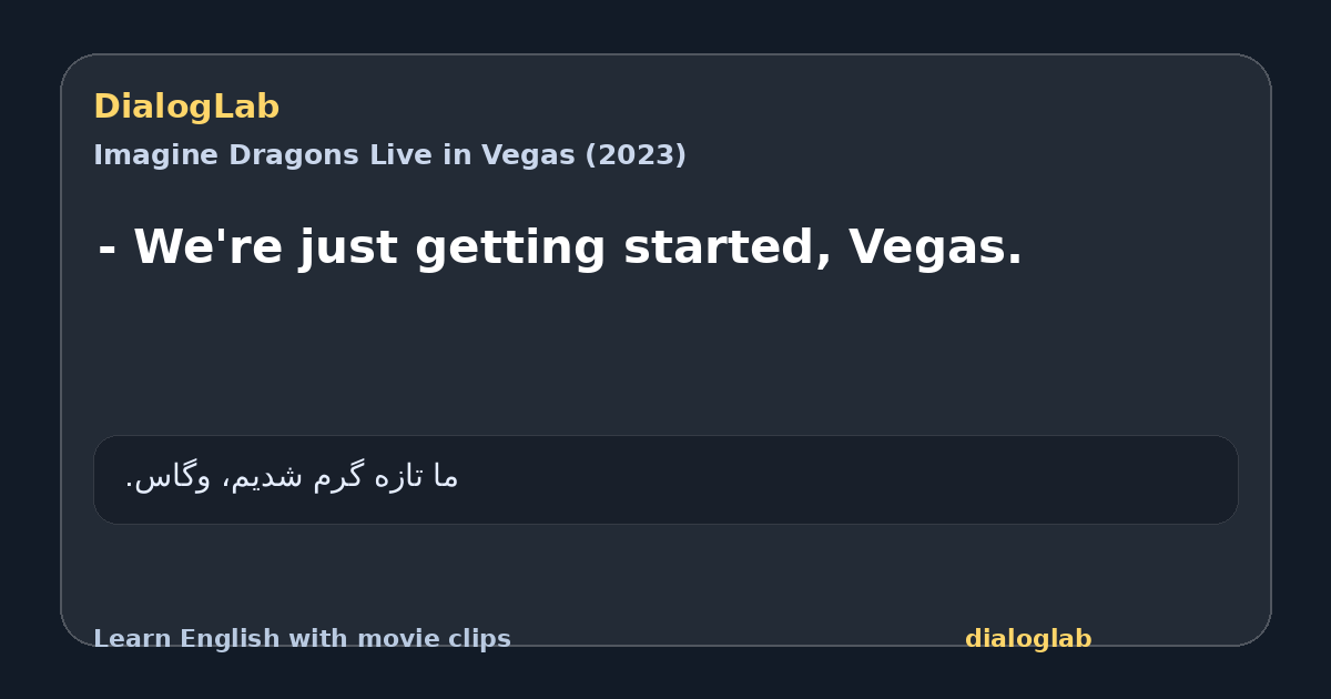 Share card for - We're just getting started, Vegas.