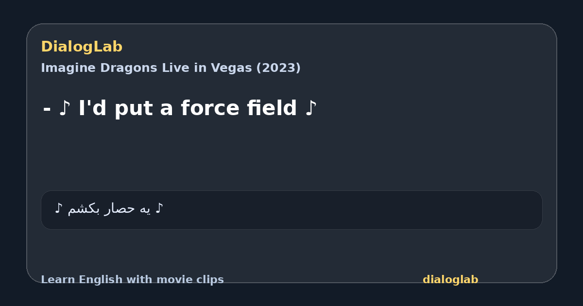 Share card for - ♪ I'd put a force field ♪