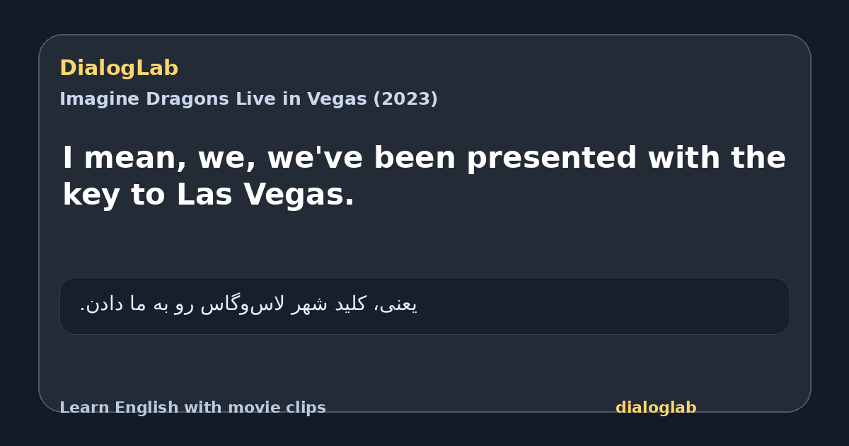 Share card for I mean, we, we've been presented with the key to Las Vegas.