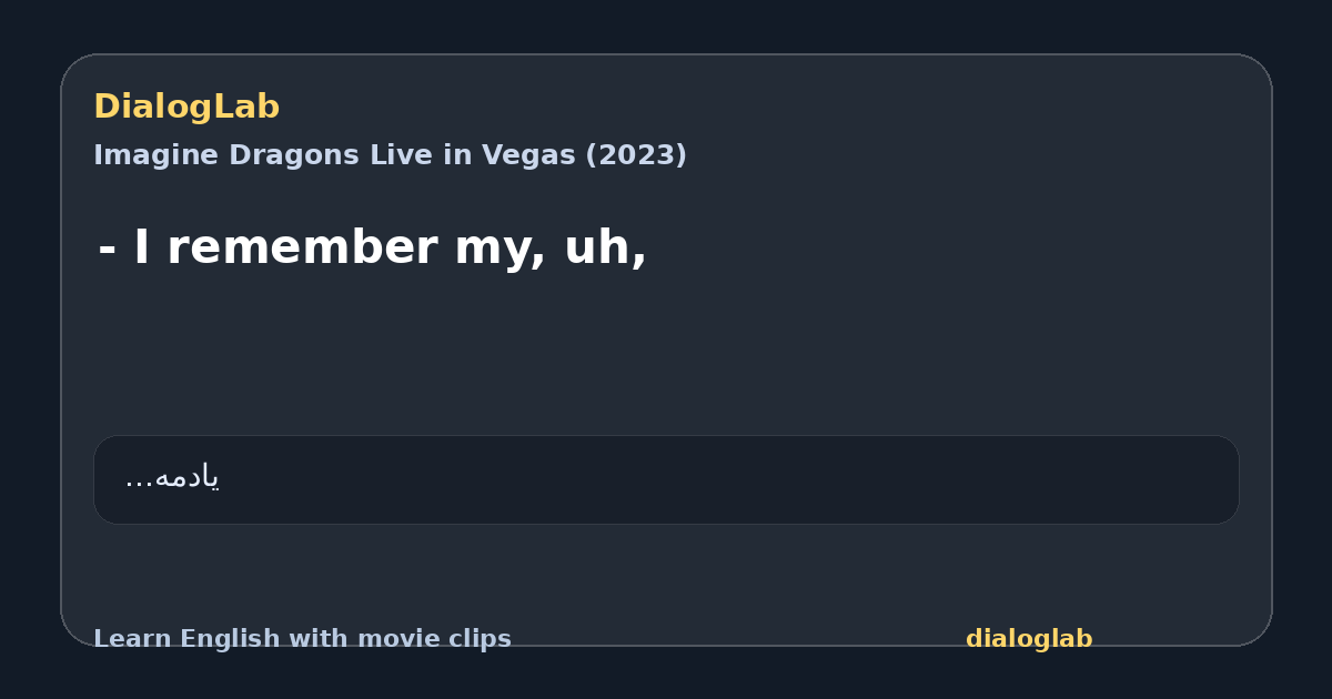 Share card for - I remember my, uh,