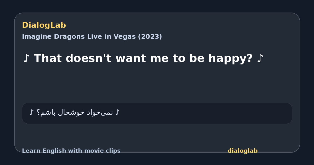 Share card for ♪ That doesn't want me to be happy? ♪