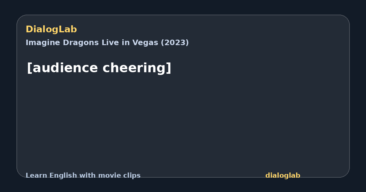 Share card for [audience cheering]