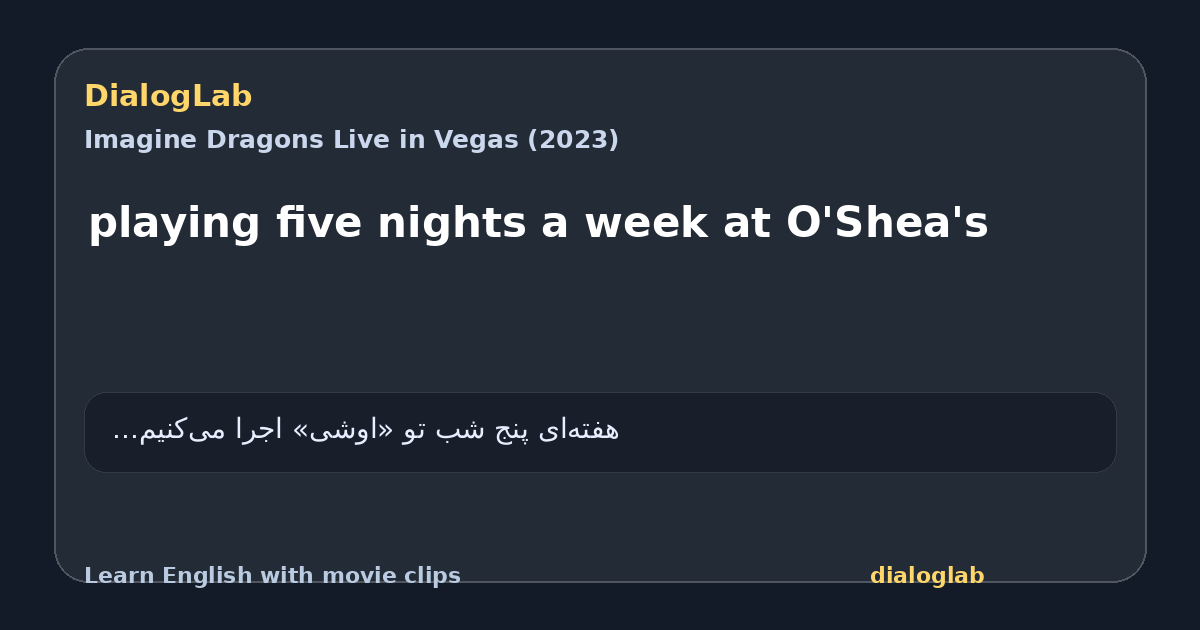 Share card for playing five nights a week at O'Shea's