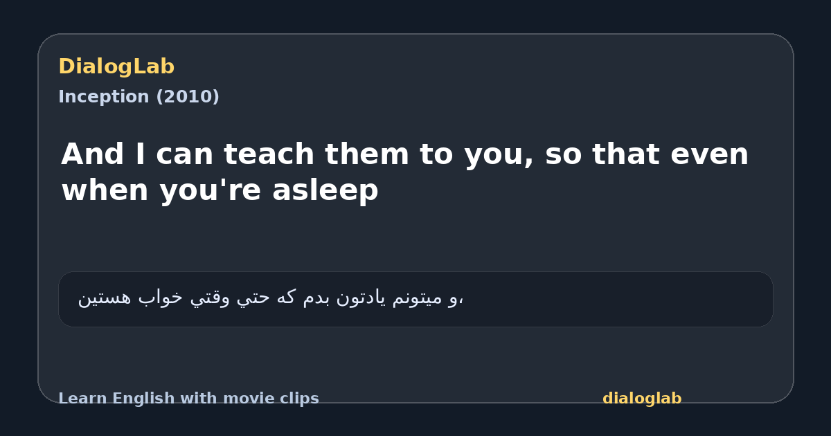 Share card for And I can teach them to you, so that even when you're asleep