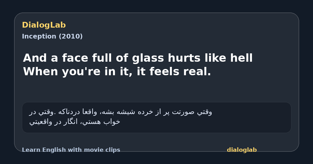 Share card for And a face full of glass hurts like hell When you're in it, it feels real.