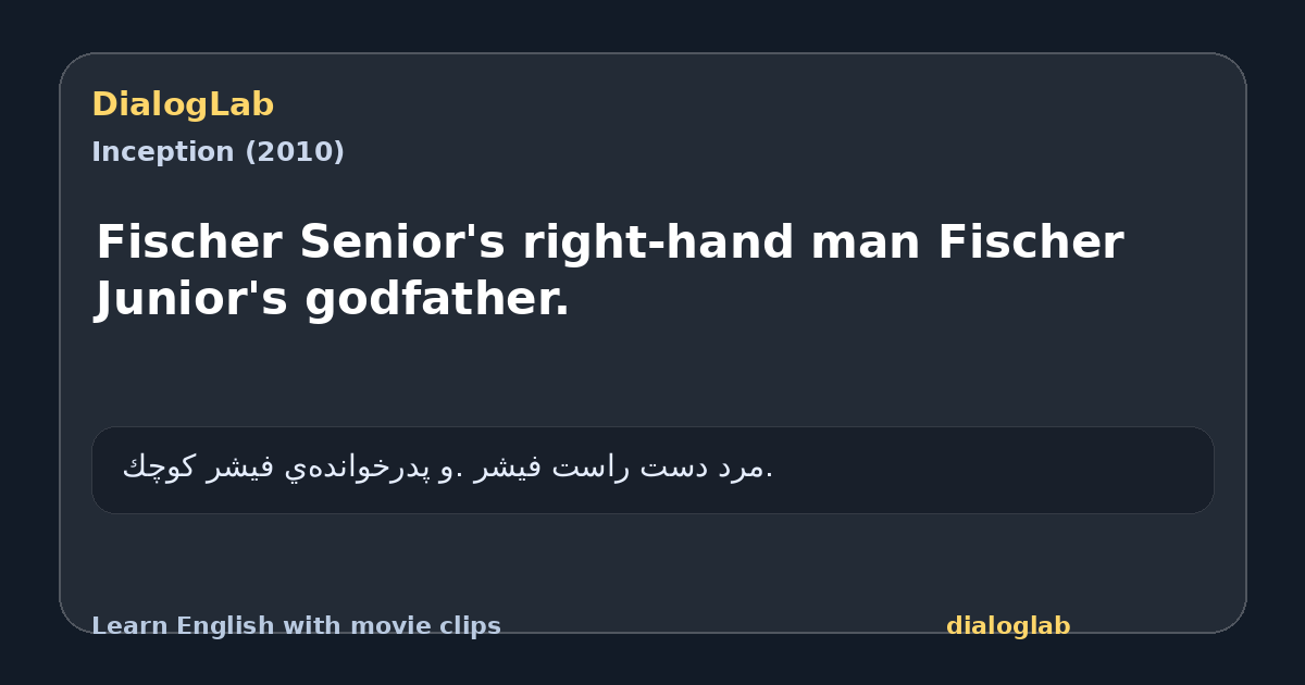 Share card for Fischer Senior's right-hand man Fischer Junior's godfather.
