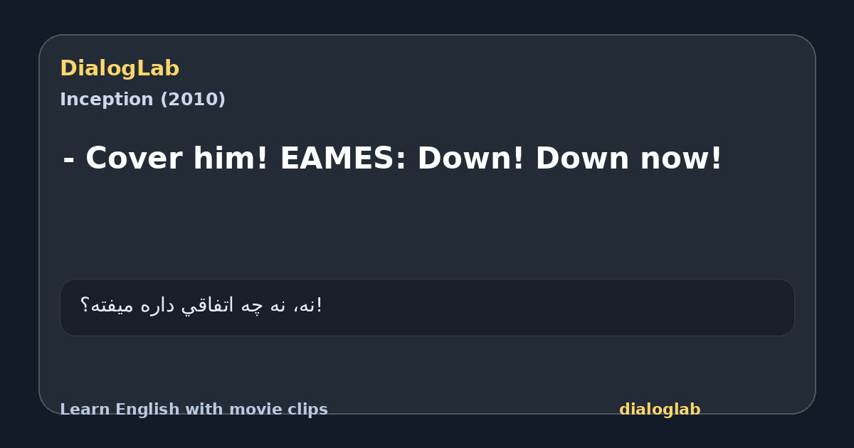 Share card for - Cover him! EAMES: Down! Down now!