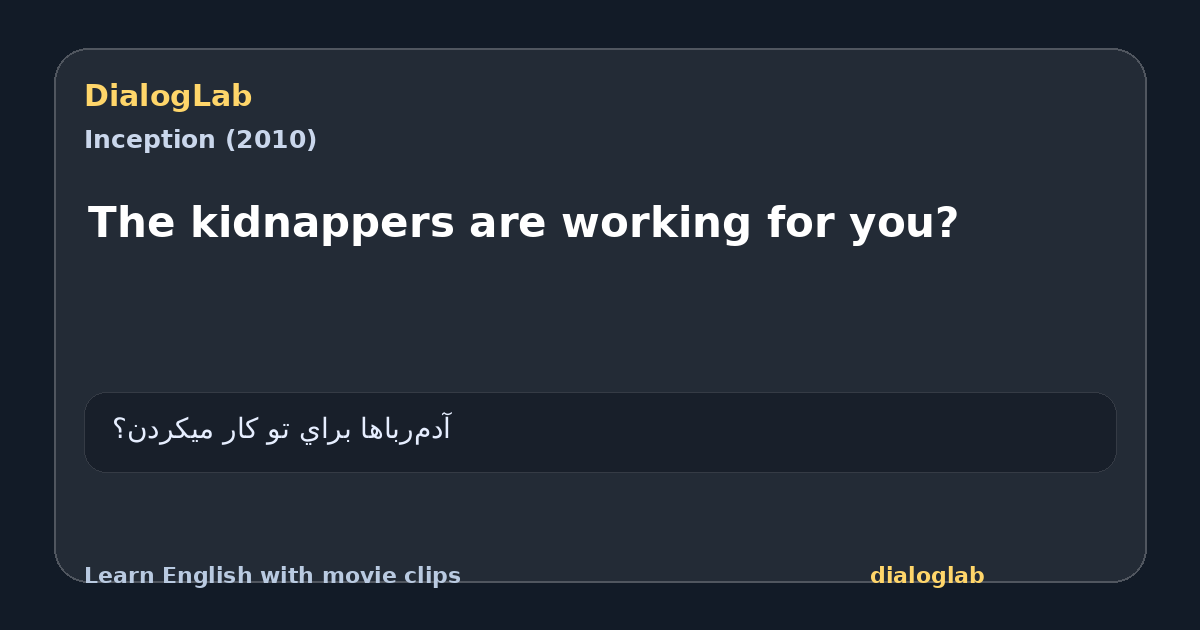 Share card for The kidnappers are working for you?