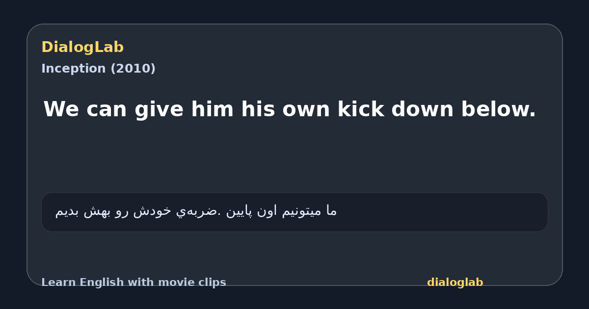 Share card for We can give him his own kick down below.
