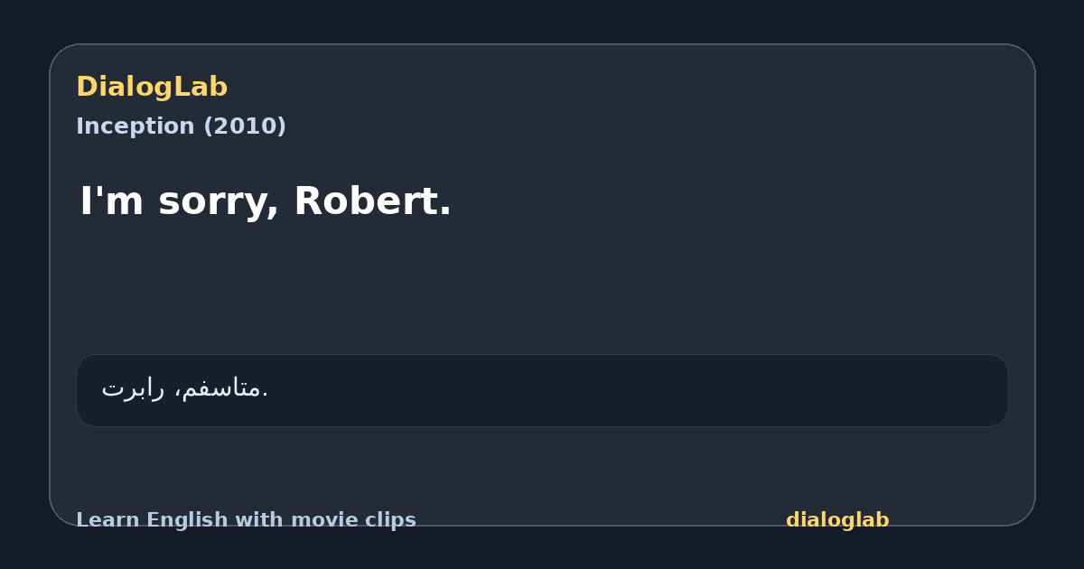Share card for I'm sorry, Robert.