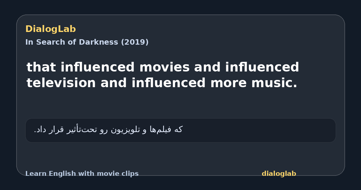 Share card for that influenced movies and influenced television and influenced more music.