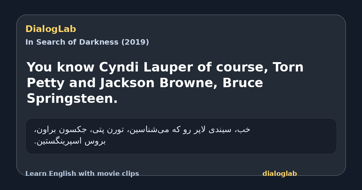 Share card for You know Cyndi Lauper of course, Torn Petty and Jackson Browne, Bruce Springsteen.